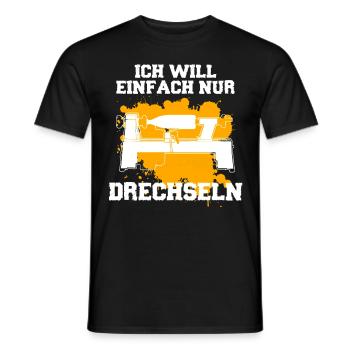 Drechsler Ich will Drechseln - Männer T-Shirt - Schwarz - Vorne - AI Model Male 178 light (178cm)