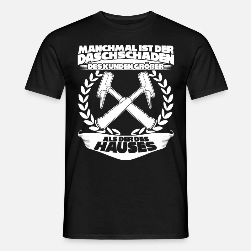 Dachdecker Witz mit Dachschaden - Männer T-Shirt - Schwarz