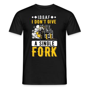 I Dont Give A Fork Staplerfahrer Gabelstapler - Männer T-Shirt - Schwarz - Vorne - AI Model Male 178 light (178cm)