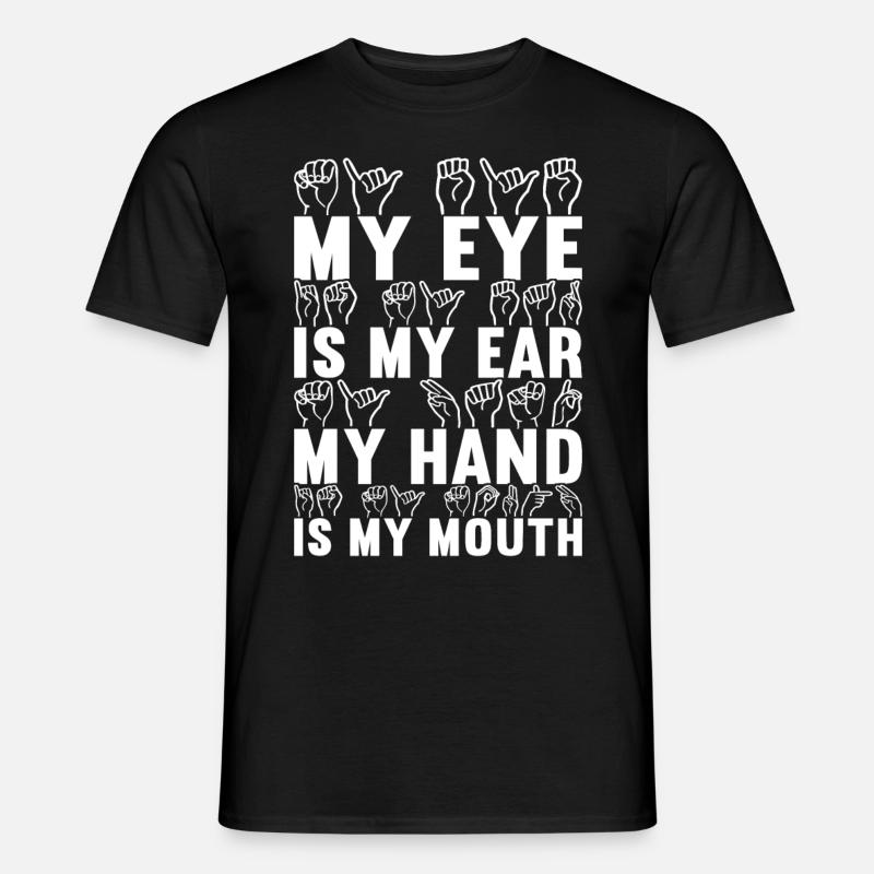Taub Taubstumm Deaf - Männer T-Shirt - Schwarz
