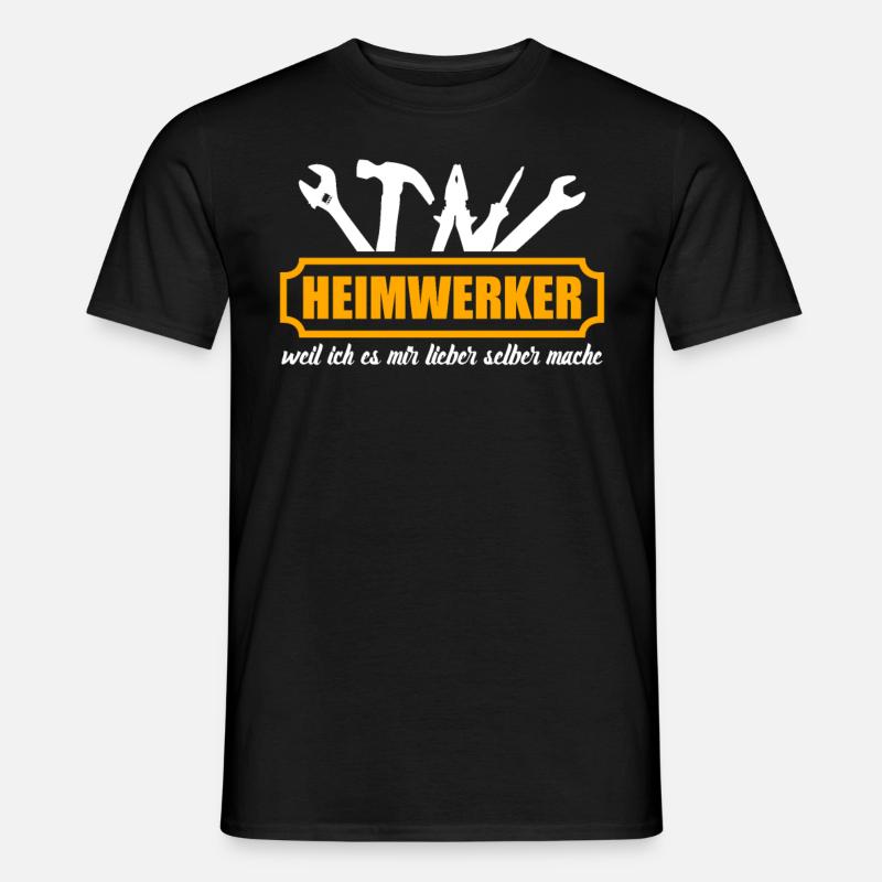 Heimwerken Heimwerker - Männer T-Shirt - Schwarz