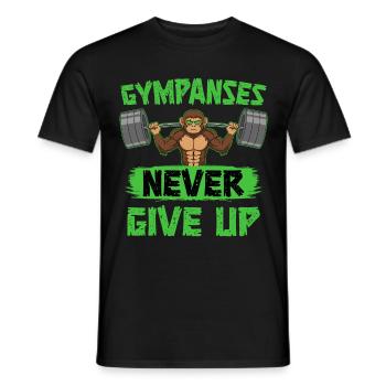 Gympanses n’abandonne jamais l’entraînement physique, fitness - T-shirt homme - noir - Devant - AI Model Male 178 light (178cm)