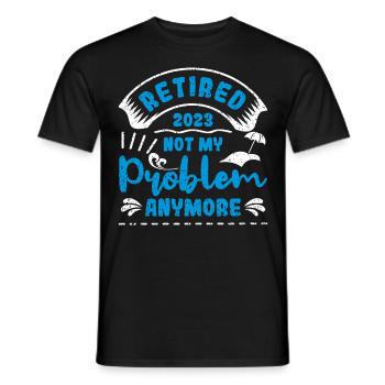 2023 Im Ruhestand, Nicht Mehr Mein - Männer T-Shirt - Schwarz - Vorne - AI Model Male 178 light (178cm)