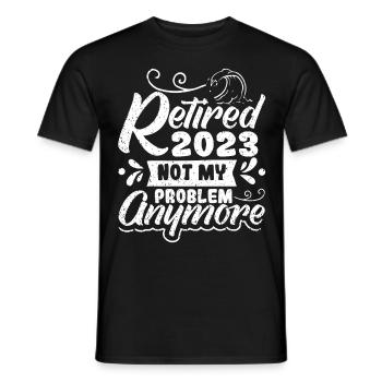 2023 Im Ruhestand, Nicht Mehr Mein - Männer T-Shirt - Schwarz - Vorne - AI Model Male 178 light (178cm)