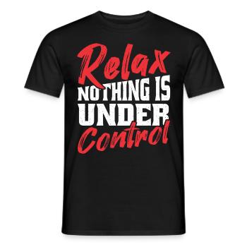 Entspannen Sie Sich, Nichts Ist Unter - Männer T-Shirt - Schwarz - Vorne - AI Model Male 178 light (178cm)