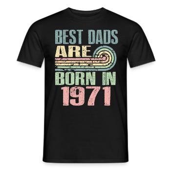Die Besten Väter Sind 1971 Geboren, 52 Jahre Alt, - Männer T-Shirt - Schwarz - Vorne - AI Model Male 178 light (178cm)