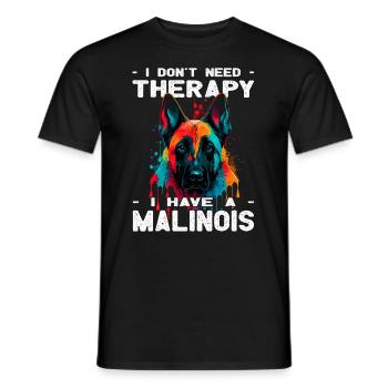I have a Malinois - Hundeliebhaber - Hundebesitzer - Männer T-Shirt - Schwarz - Vorne - AI Model Male 178 light (178cm)