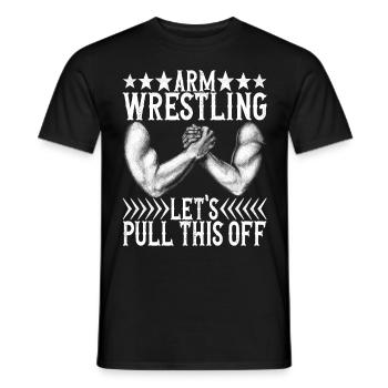 Arm wrestling arm wrestling - Men's T-Shirt - black - Front - AI Model Male 178 light (178cm)