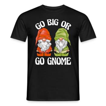 Garden Gnomes Garden Gnomes Go Big Or Go Gnome - Men's T-Shirt - black - Front - AI Model Male 178 light (178cm)