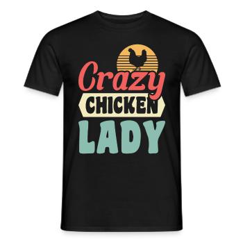 Crazy Chicken Lady - Men's T-Shirt - black - Front - AI Model Male 178 light (178cm)
