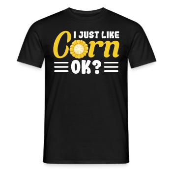 I just like Corn ok? - Men's T-Shirt - black - Front - AI Model Male 178 light (178cm)