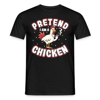 Pretend i am a Chicken - Men's T-Shirt - black - Front - AI Model Male 178 light (178cm)