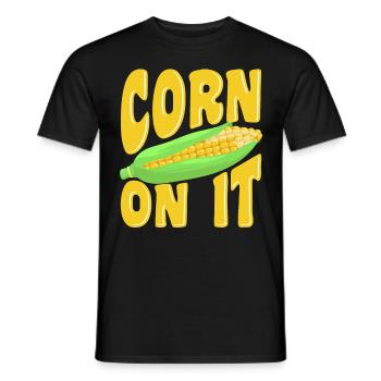 Corn on it - Men's T-Shirt - black - Front - AI Model Male 178 light (178cm)