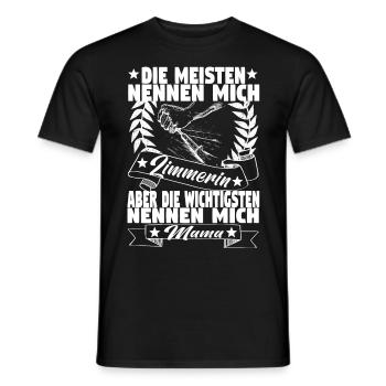 Zimmerin Mama Holzbauer Mutter Zimmerer Holzbau - Männer T-Shirt - Schwarz - Vorne - AI Model Male 178 light (178cm)