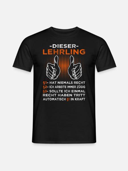 Lehrling & Azubi Sprüche - Männer T-Shirt - Schwarz