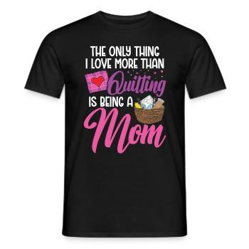The only thing i love more than Quilting - Men's T-Shirt - black - Front - AI Model Male 178 light (178cm)