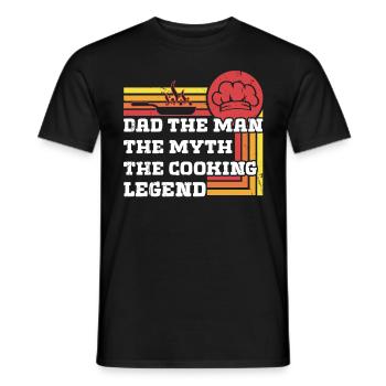 Dad the Man, the Myth, te cooking Legend - Männer T-Shirt - Schwarz - Vorne - AI Model Male 178 light (178cm)