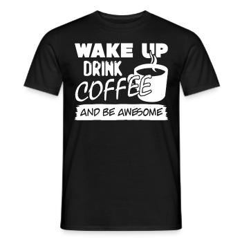 Buvez du café et soyez génial - T-shirt homme - noir - Devant - AI Model Male 178 light (178cm)