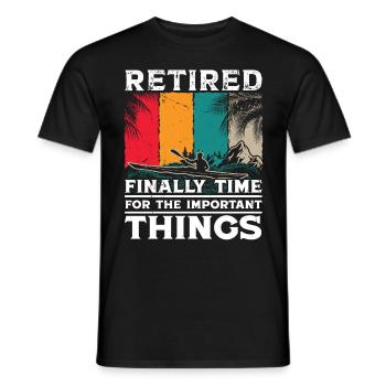 Retired finally Time for the important - Men's T-Shirt - black - Front - AI Model Male 178 light (178cm)