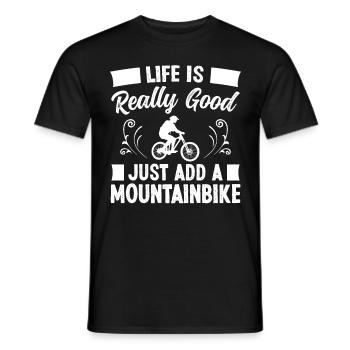 Life is really good Mountain Bike - Men's T-Shirt - black - Front - AI Model Male 178 light (178cm)
