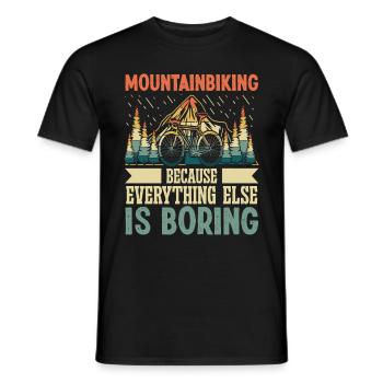 Mountainbiking because everything else - Männer T-Shirt - Schwarz - Vorne - AI Model Male 178 light (178cm)