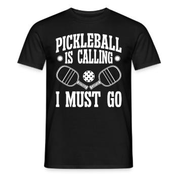 Pickleball is calling i must go - Männer T-Shirt - Schwarz - Vorne - AI Model Male 178 light (178cm)