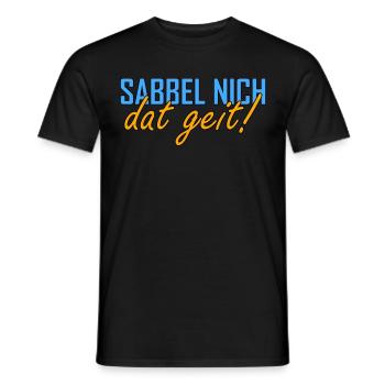 Sabbel nich dat geit Plattdeutsch Norddeutsch - Männer T-Shirt - Schwarz - Vorne - AI Model Male 178 light (178cm)