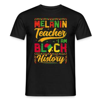 Melanin Teacher i'm Black History - Men's T-Shirt - black - Front - AI Model Male 178 light (178cm)