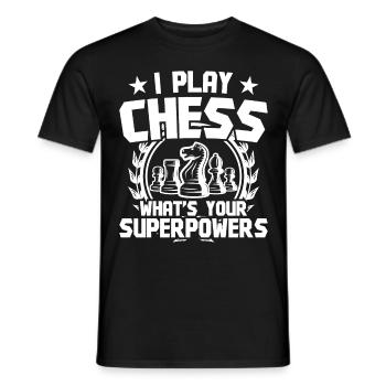 Play Chess what's your Superpower - Men's T-Shirt - black - Front - AI Model Male 178 light (178cm)