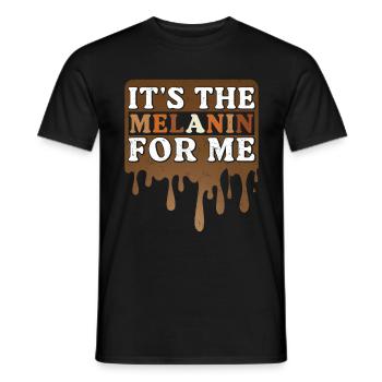 It is the Melanin funny African Month - Men's T-Shirt - black - Front - AI Model Male 178 light (178cm)