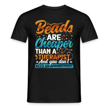Beads are cheaper than a therapist - Men's T-Shirt - black - Front - AI Model Male 178 light (178cm)