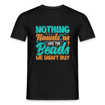 Nothing haunts us like the beads we - Men's T-Shirt - black - Front - AI Model Male 178 light (178cm)