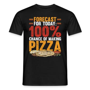 Forecast For Today 100% Chance Of Making Pizza - Men's T-Shirt - black - Front - AI Model Male 178 light (178cm)