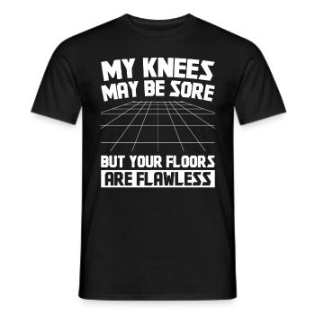 My knees may be sore but your floors are - Männer T-Shirt - Schwarz - Vorne - AI Model Male 178 light (178cm)