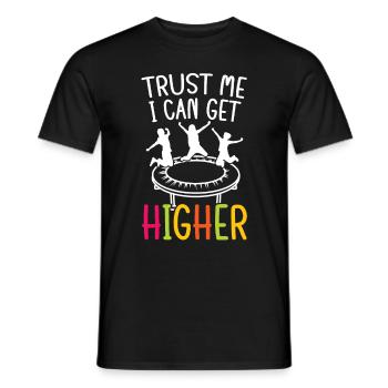 I can get higher - Männer T-Shirt - Schwarz - Vorne - AI Model Male 178 light (178cm)
