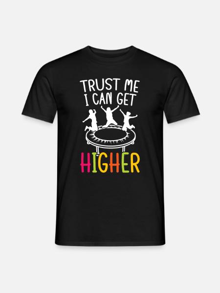 I can get higher - Men's T-Shirt - black