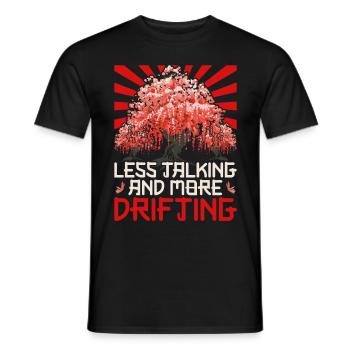 Motorsport Auto Tuning Less Talking More Drifting - Männer T-Shirt - Schwarz - Vorne - AI Model Male 178 light (178cm)
