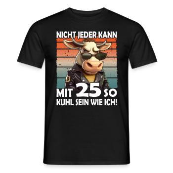 Nicht jeder kann mit 25 Jahren | 25. Geburtstag - Männer T-Shirt - Schwarz - Vorne - AI Model Male 178 light (178cm)