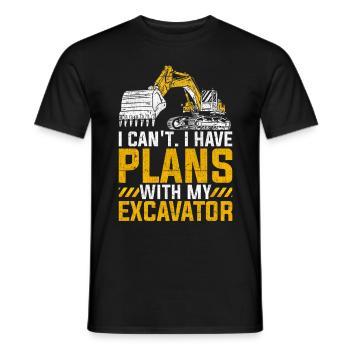 Baggerfahrer I Have Plans With My Excavator - Männer T-Shirt - Schwarz - Vorne - AI Model Male 178 light (178cm)