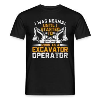 Baggerfahrer I Was Normal - Männer T-Shirt - Schwarz - Vorne - AI Model Male 178 light (178cm)