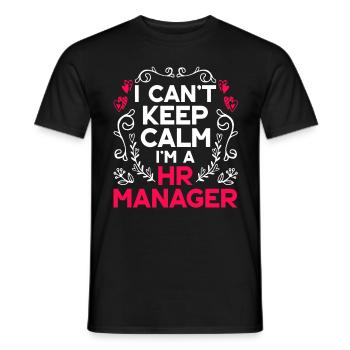Je ne peux pas rester calme Je suis un responsable des ressources humaines - T-shirt homme - noir - Devant - AI Model Male 178 light (178cm)