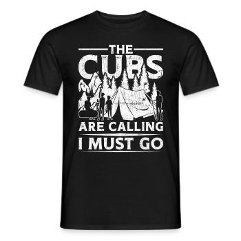 Pfadfinderführer The Cubs Are Calling I Must Go - Männer T-Shirt - Schwarz - Vorne - AI Model Male 178 light (178cm)