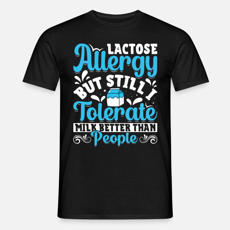 Lactose Intolerant Dairy - Männer T-Shirt - Schwarz