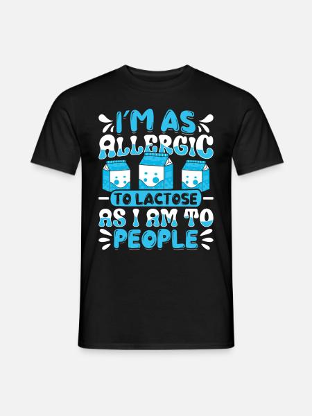 Lactose Intolerant Dairy - Men's T-Shirt - black
