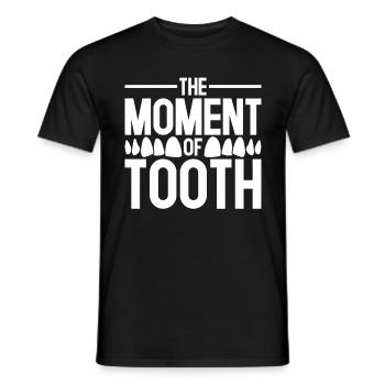 Dental Technician Dental Prosthodontist The Moment Of Tooth - Men's T-Shirt - black - Front - AI Model Male 178 light (178cm)