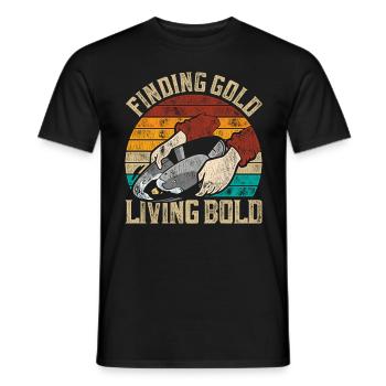 Goldsucher trouve de l’or vivant audacieux - T-shirt homme - noir - Devant - AI Model Male 178 light (178cm)