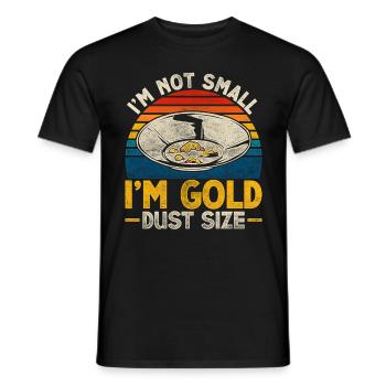 Gold prospectors, gold diggers, gold seekers - Men's T-Shirt - black - Front - AI Model Male 178 light (178cm)