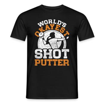 Kugelstoßer World's Okayest Shot Putter - Männer T-Shirt - Schwarz - Vorne - AI Model Male 178 light (178cm)
