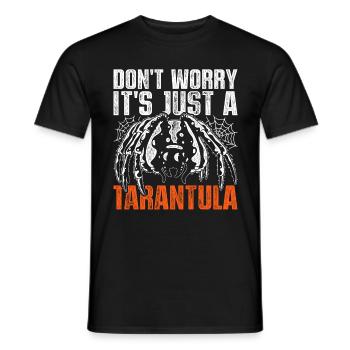 Vogelspinne Don't Worry It's Just A Tarantula - Men's T-Shirt - black - Front - AI Model Male 178 light (178cm)
