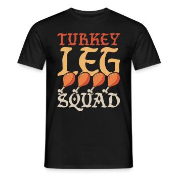 Mittelalterfest Mittelaltermarkt Turkey Leg Squad - Männer T-Shirt - Schwarz - Vorne - AI Model Male 178 light (178cm)